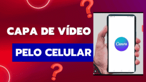 Como Fazer uma Capa para Vídeo do YouTube pelo Celular
